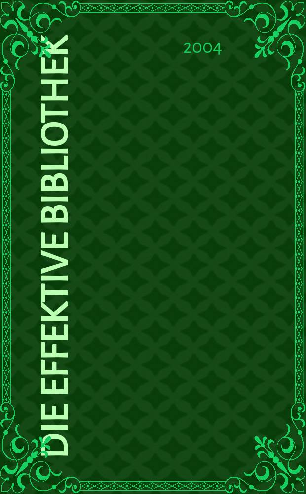 Die effektive Bibliothek : Roswitha Poll zum 65. Geburtstag = Эффективность библиотек