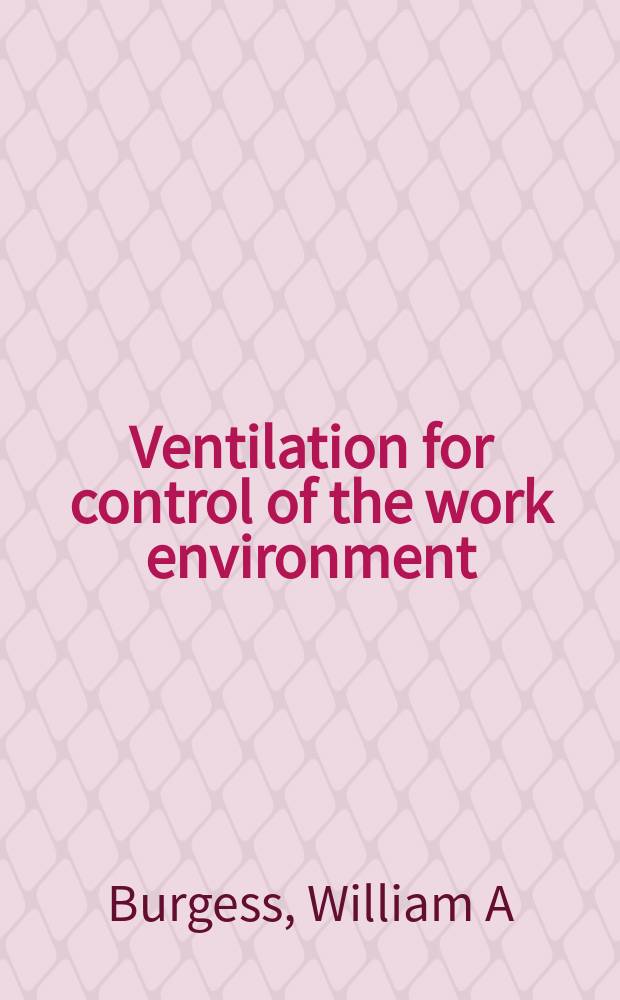 Ventilation for control of the work environment
