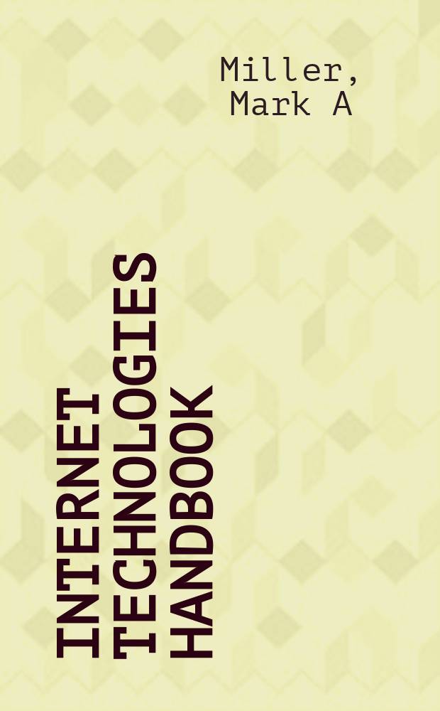 Internet technologies handbook : Optimizing the IP Network
