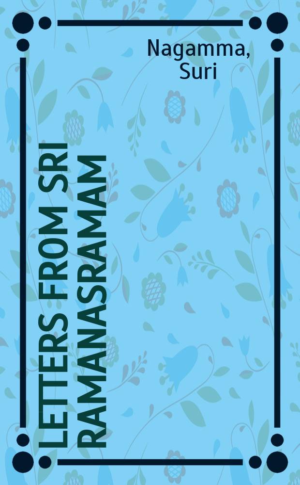 Letters from Sri Ramanasramam : Vol. 1 & 2 = Письма Шри Раманасрамама