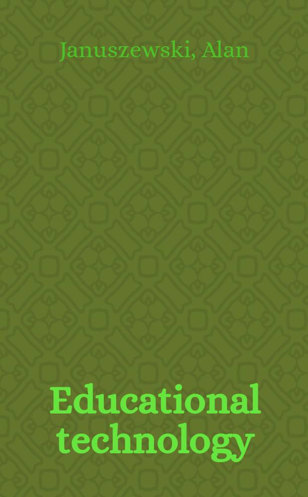 Educational technology : The development of a concept = Образовательные технологии