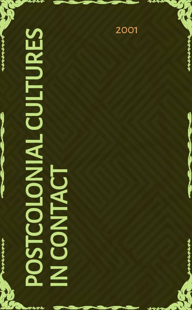Postcolonial cultures in contact: Bras(z)il/Canada (á) = Постколониальные культурные связи:Бразилия и Канада