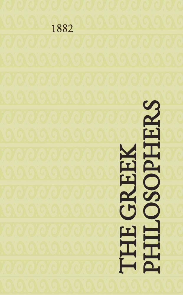 The Greek philosophers : In 2 vol