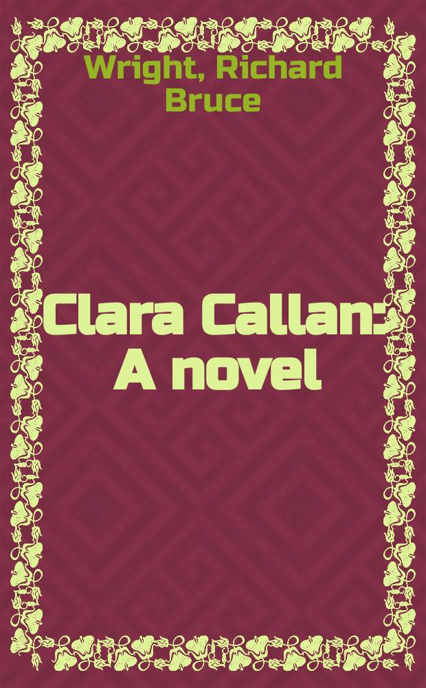 Clara Callan : A novel