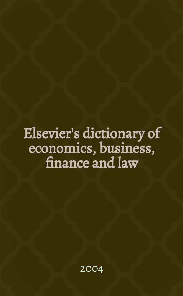 Elsevier's dictionary of economics, business, finance and law : Russian-English. Pt 2 : П - Я
