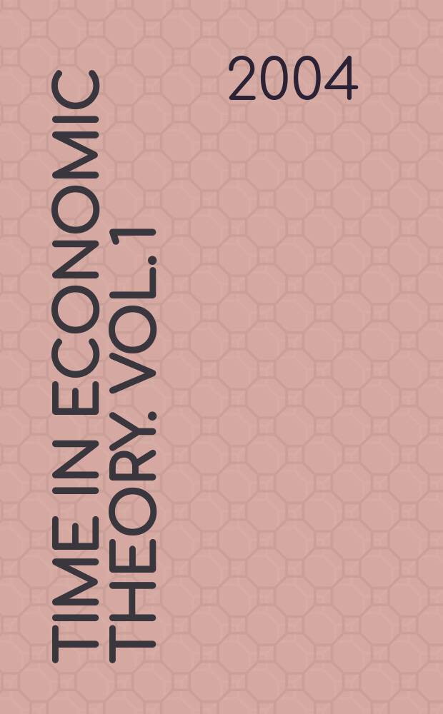 Time in economic theory. Vol. 1