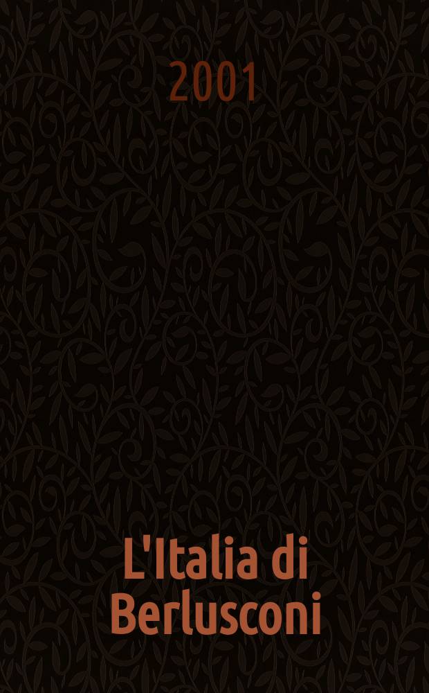 L'Italia di Berlusconi (1993-1995) = Италия Берлускони