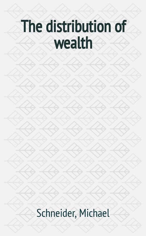 The distribution of wealth = Распределение благосостояния
