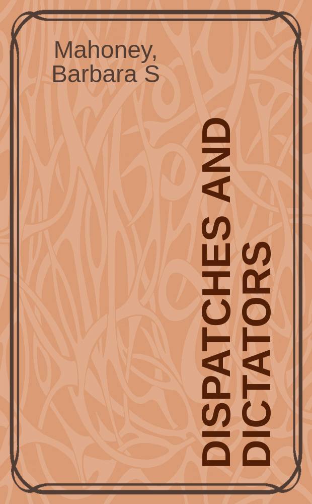 Dispatches and dictators: Ralph Barnes for the Herald Tribune