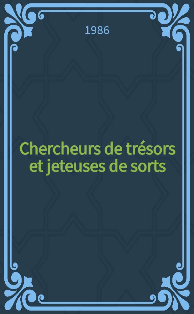 Chercheurs de trésors et jeteuses de sorts : La quête du surnaturel à Naples au XVI-e s = Поиски сокровищ и зигзаги судьбы: Поиски сверхъестественного в Неаполе 16 века [Оккультизм и процессы инквизиции над его последователями ]