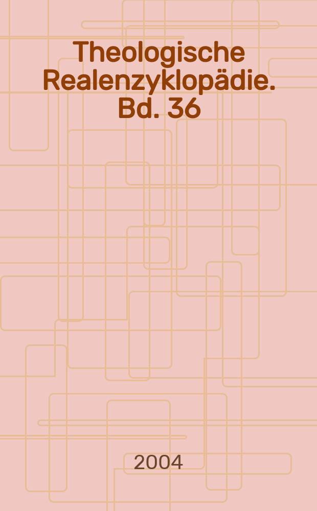 Theologische Realenzyklopädie. Bd. 36 : Wiedergeburt - Zypern