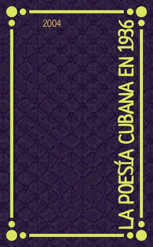 La poesía cubana en 1936 : Collection