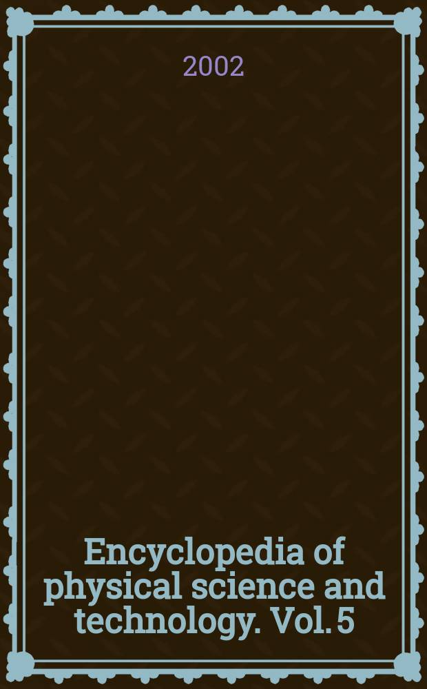 Encyclopedia of physical science and technology. Vol. 5 : Ele - Fi