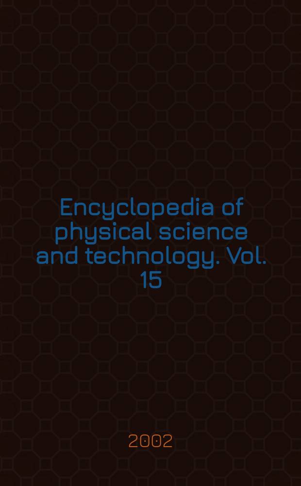 Encyclopedia of physical science and technology. Vol. 15 : So - Sta