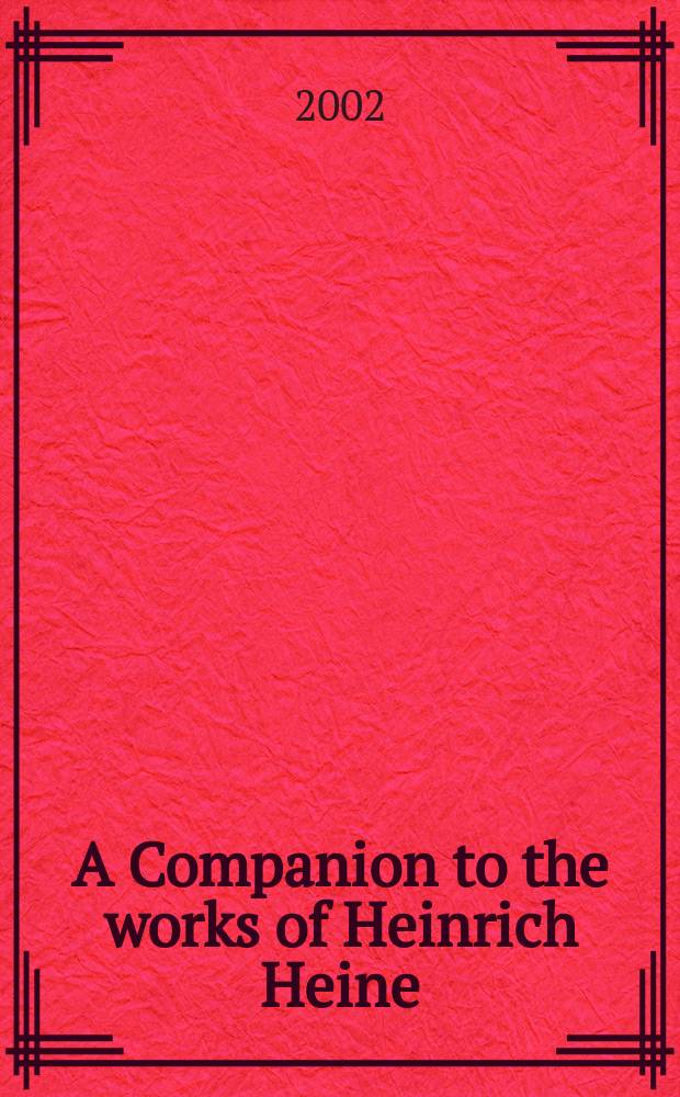 A Companion to the works of Heinrich Heine = Творчество Генриха Гейне