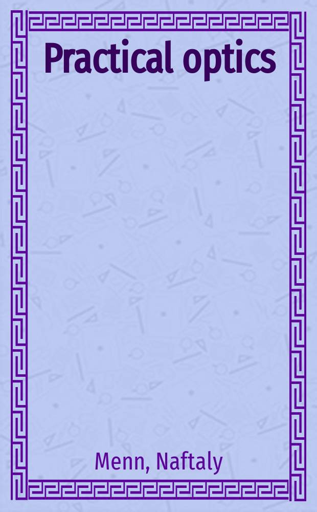 Practical optics