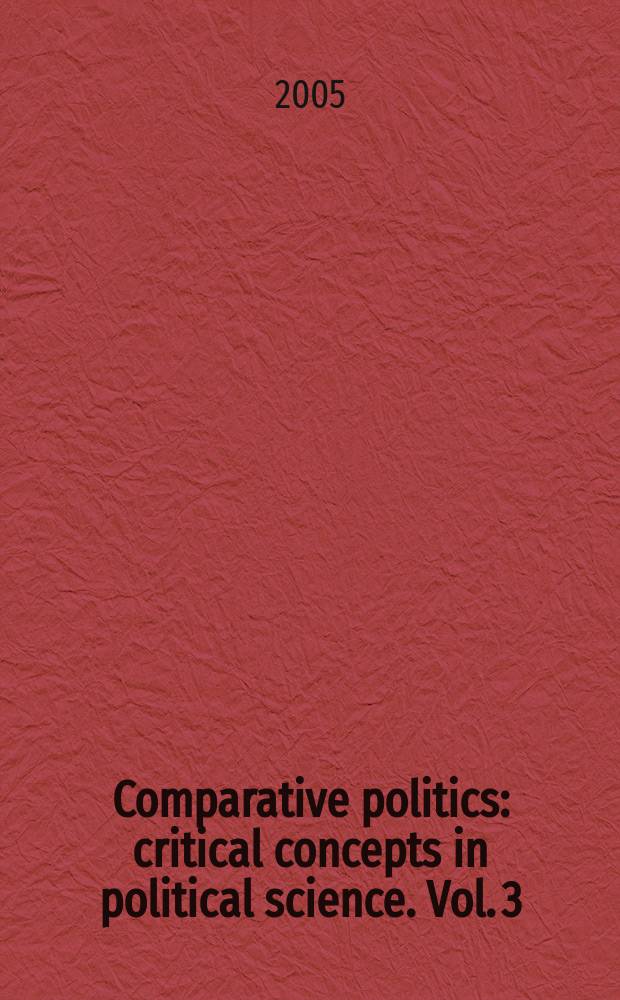 Comparative politics : critical concepts in political science. Vol. 3 : The politics of Asia