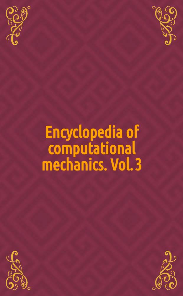 Encyclopedia of computational mechanics. Vol. 3 : Fluids