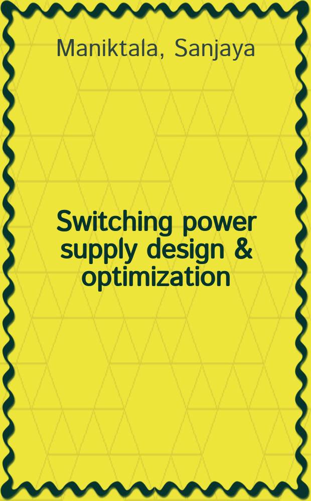 Switching power supply design & optimization