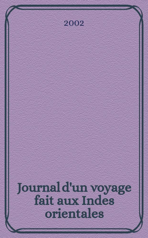 Journal d'un voyage fait aux Indes orientales (du 24 février 1690 au 10 août 1691). 2 : Août 1690 - août 1691