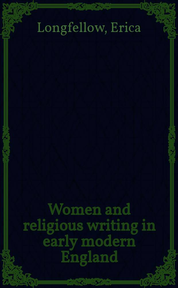 Women and religious writing in early modern England = Женщина и религиозные сочинения в Англии 16-17веков