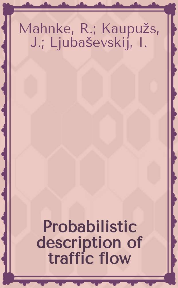 Probabilistic description of traffic flow = Вероятностная оценка транспортного потока [на автомоб. дороге]