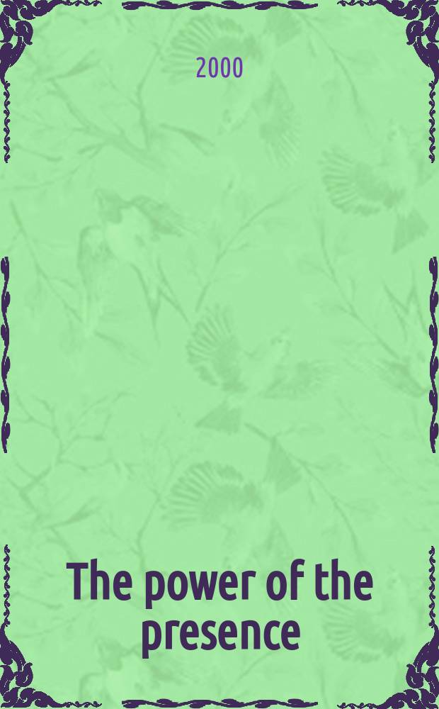 The power of the presence : transforming encounters with Sri Ramana Maharshi = Власть присутствия: Трансформация встречи с Шри Рамана Махариши