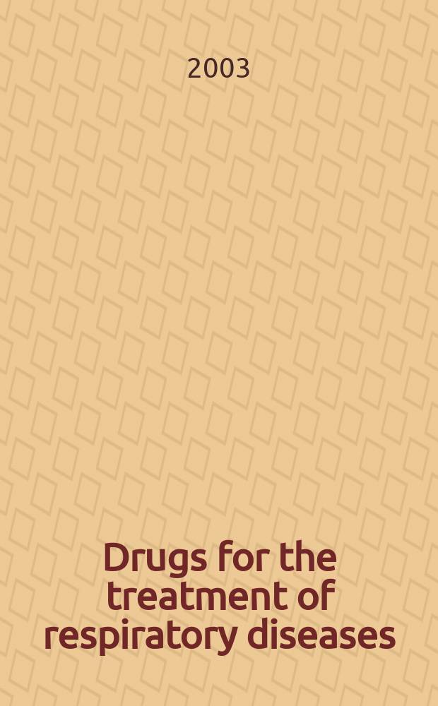 Drugs for the treatment of respiratory diseases = Лекарственные вещества для лечения болезней дыхательной системы.