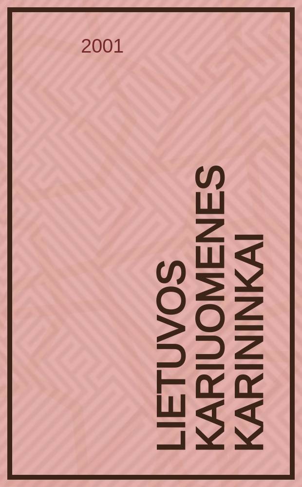 Lietuvos kariuomenes karininkai : 1918-1953 = Литовские вооруженные силы, 1918 - 1953