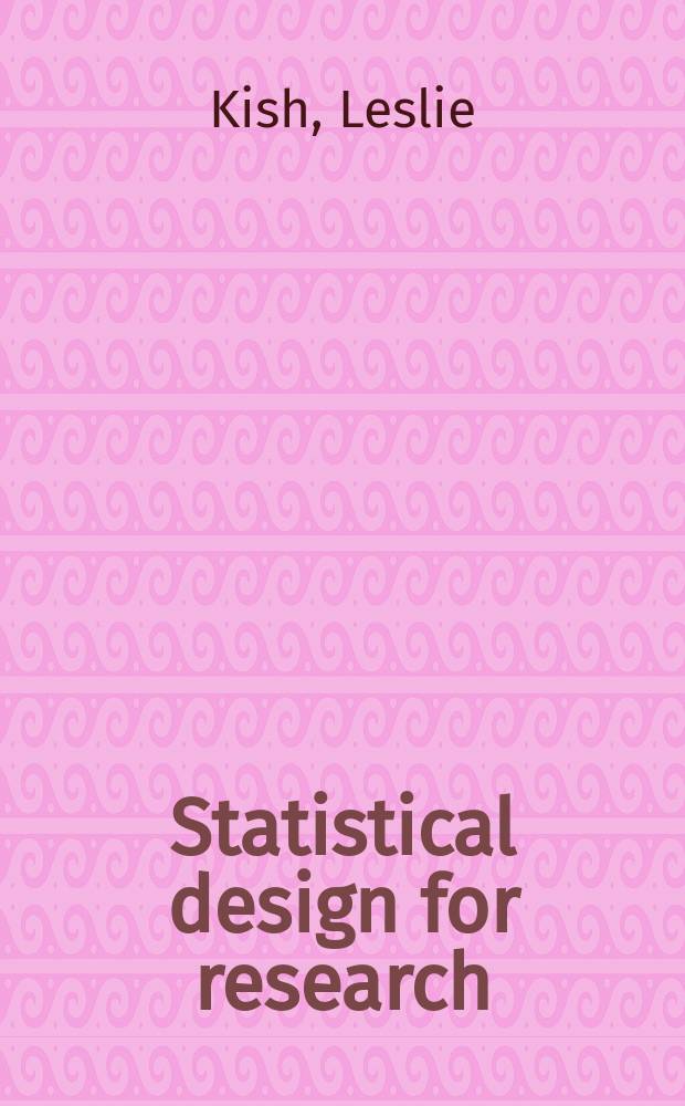 Statistical design for research = Статистические исследования
