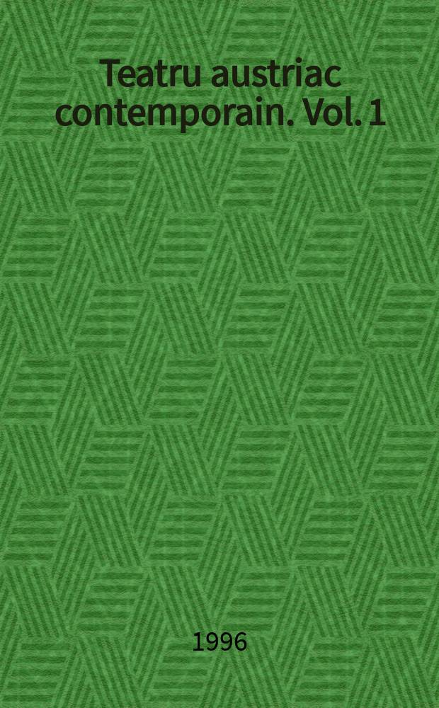 Teatru austriac contemporain. [Vol. 1]