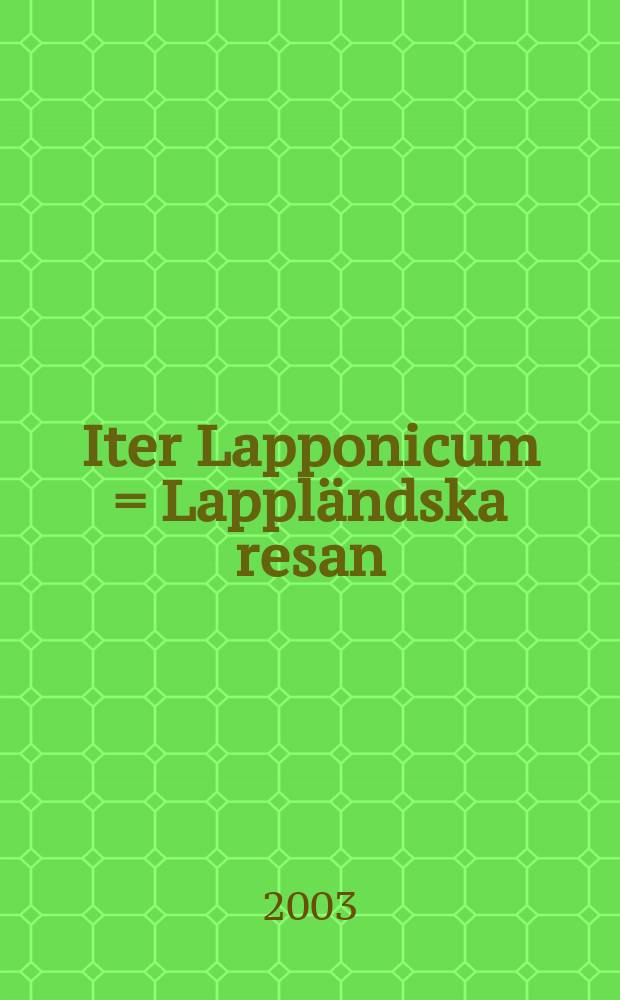 Iter Lapponicum = Lappländska resan : 1732 = Путешествие в Лапландию