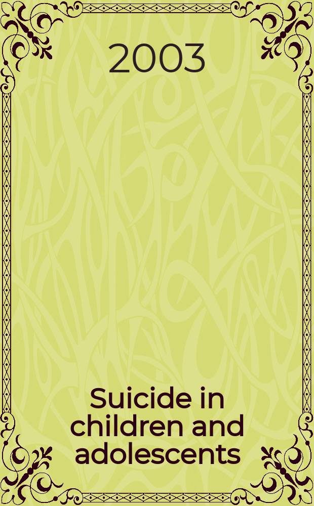 Suicide in children and adolescents = Суициды у детей и подростков