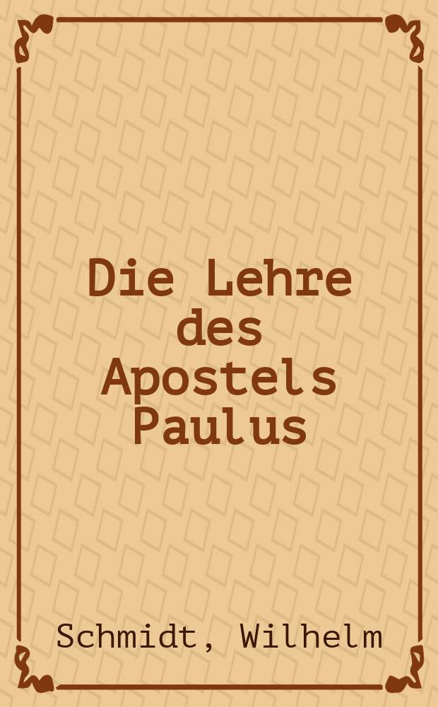 Die Lehre des Apostels Paulus = Учение апостола Павла