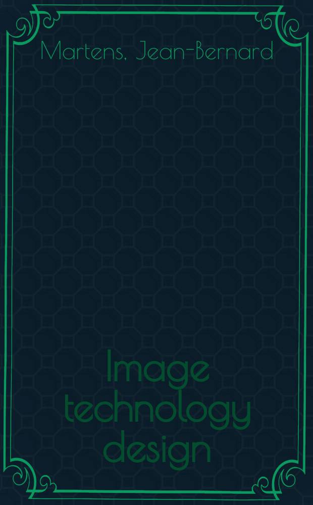 Image technology design : a perceptual approach