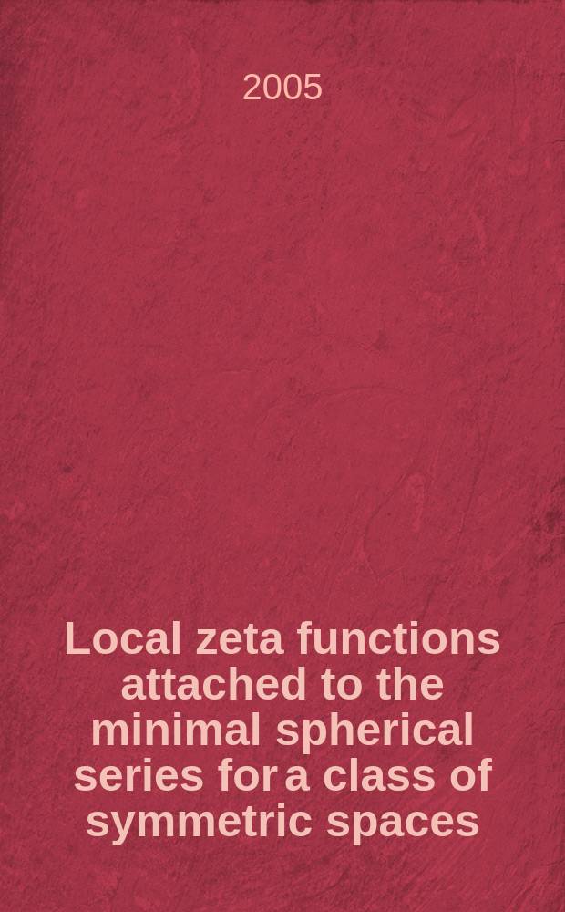 Local zeta functions attached to the minimal spherical series for a class of symmetric spaces