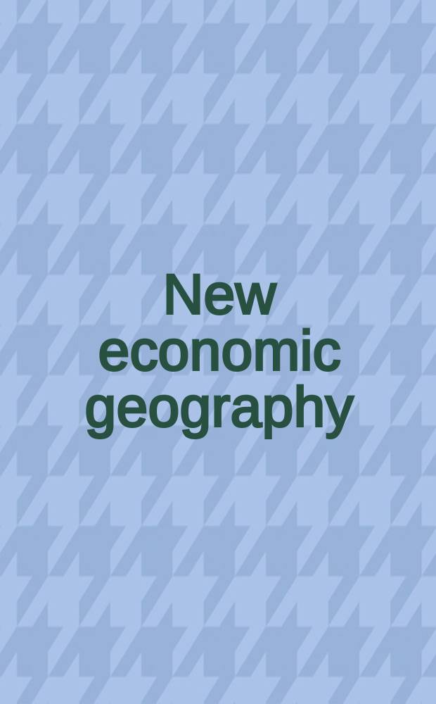 New economic geography = Новая экономическая география