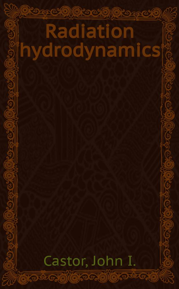 Radiation hydrodynamics