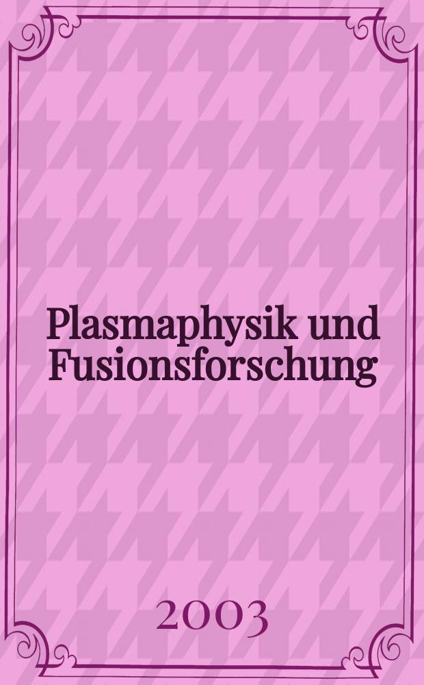 Plasmaphysik und Fusionsforschung