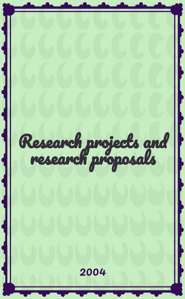 Research projects and research proposals : a guide for scientists seeking funding = Изучение проекта исследовательского предложения