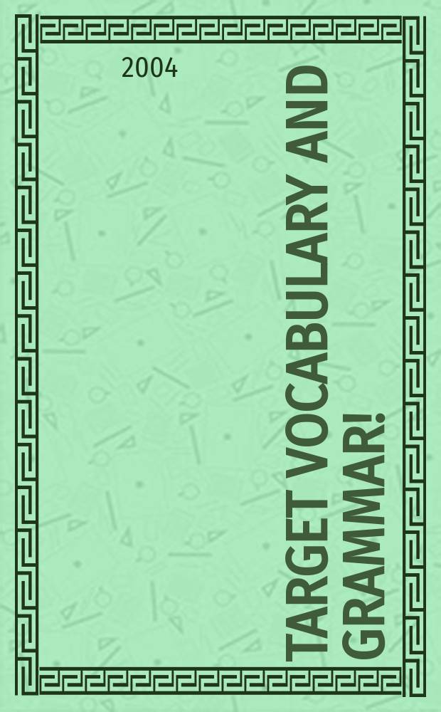 Target vocabulary and grammar! (in pictures) : Starter = Целенаправленные словарь и грамматика!(в картинках)