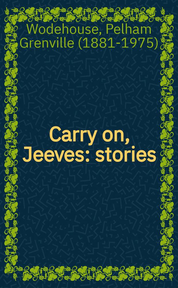 Carry on, Jeeves : stories = Так держать, Дживз