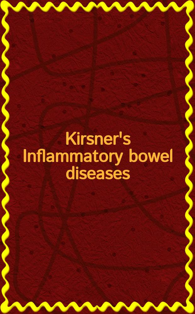 Kirsner's Inflammatory bowel diseases = Воспалительные болезни кишечника