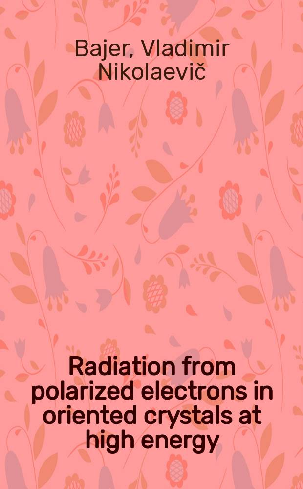 Radiation from polarized electrons in oriented crystals at high energy