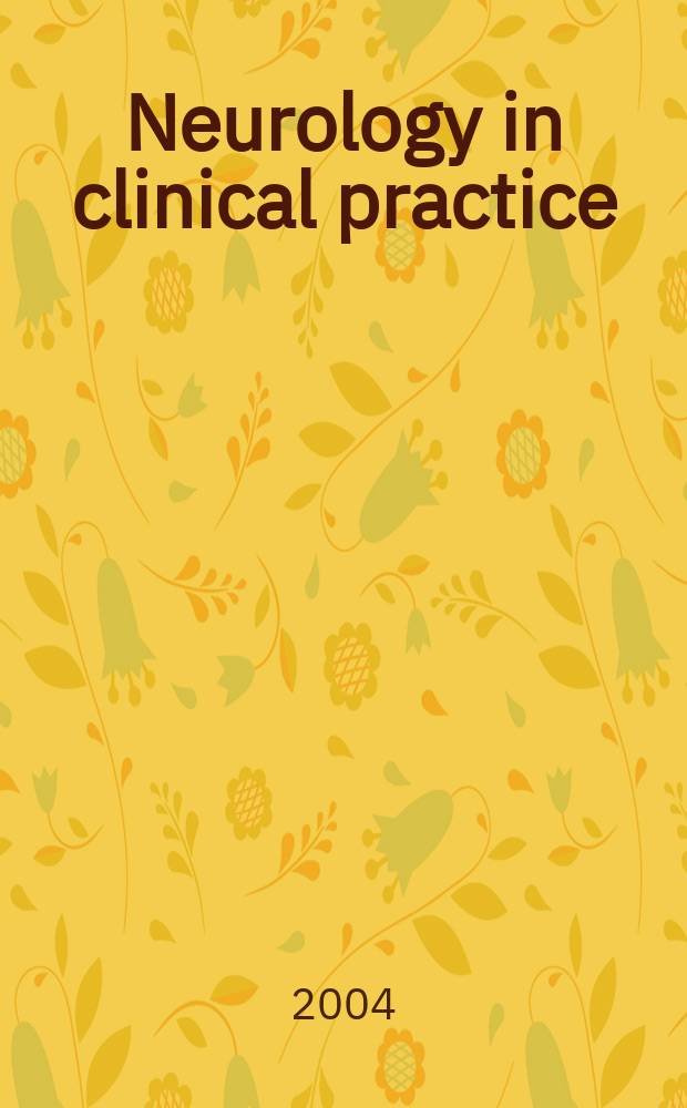 Neurology in clinical practice : principles of diagnosis and management. Vol. 1