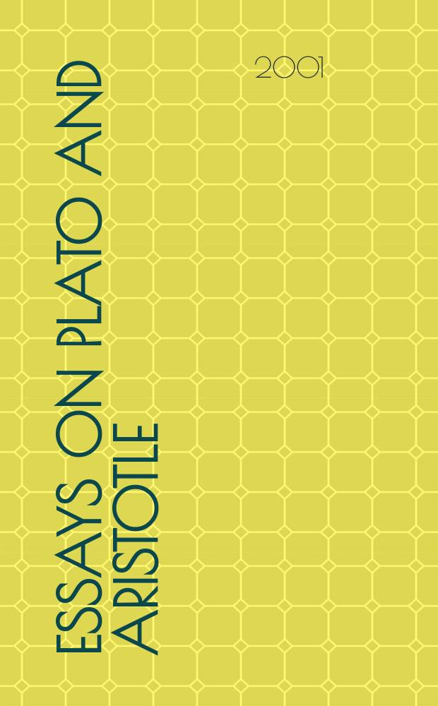 Essays on Plato and Aristotle = Исследование о Платоне и Аристотеле