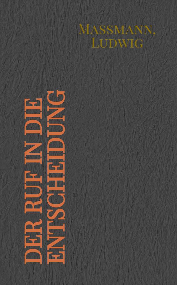 Der Ruf in die Entscheidung : Studien zur Komposition, zur Enstehung und Vorgeschichte, zum Wirklichkeitsverständnis und zur kanonischen Stellung von Lev 20 = Призыв в час выбора: Очерк композиции, возникновения, истории, представлений о действительности и каноническом тексте 20 гл. Книги Левит