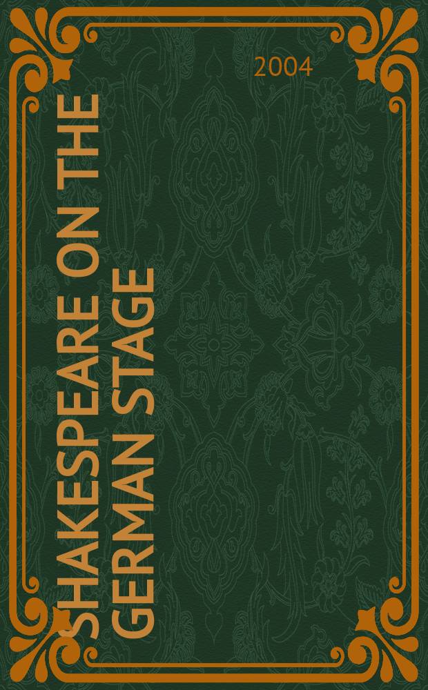 Shakespeare on the German stage = Шекспир на немецкой сцене