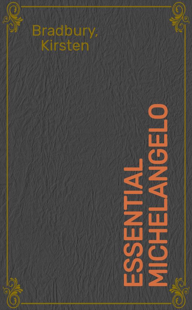 Essential Michelangelo : an album = Микеланджело