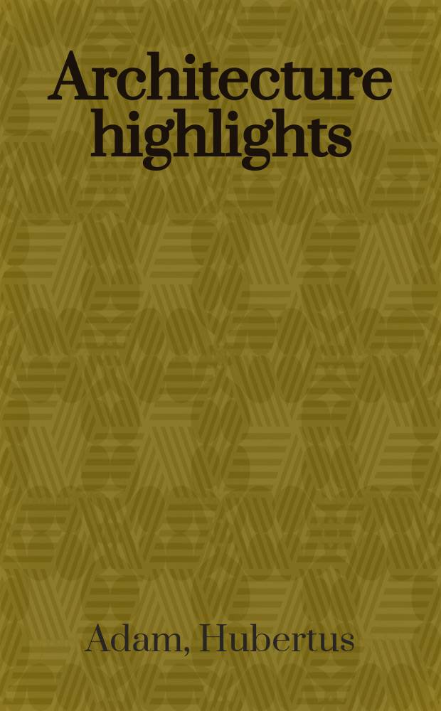 Architecture highlights